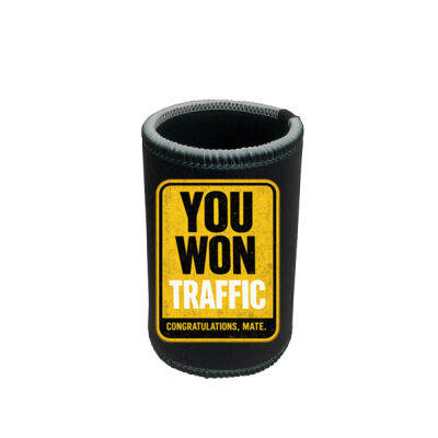 You Won Traffic Stubby Holder Thumbnail